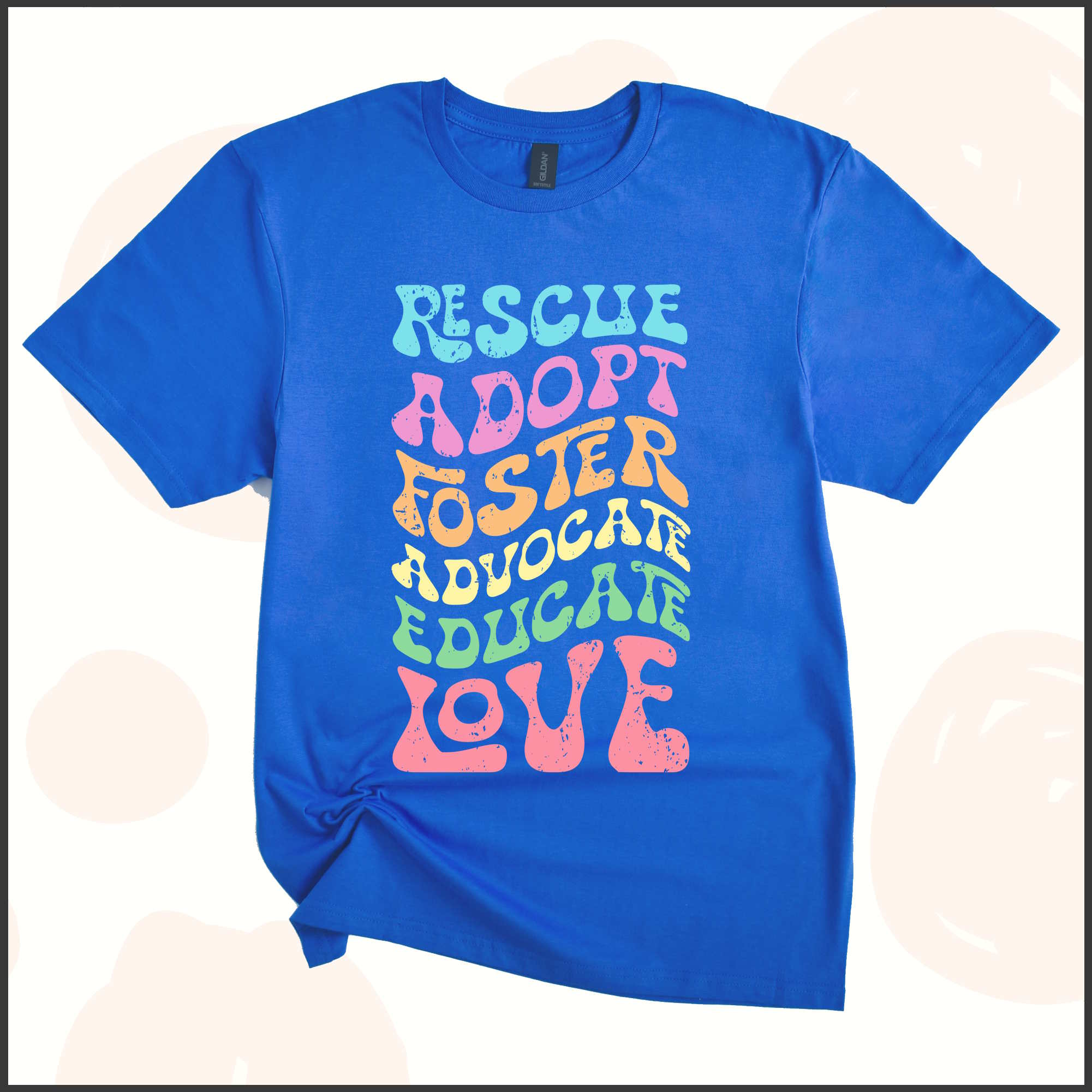 Rescue Adopt Foster Advocate Educate Love Unisex Youth T-shirt