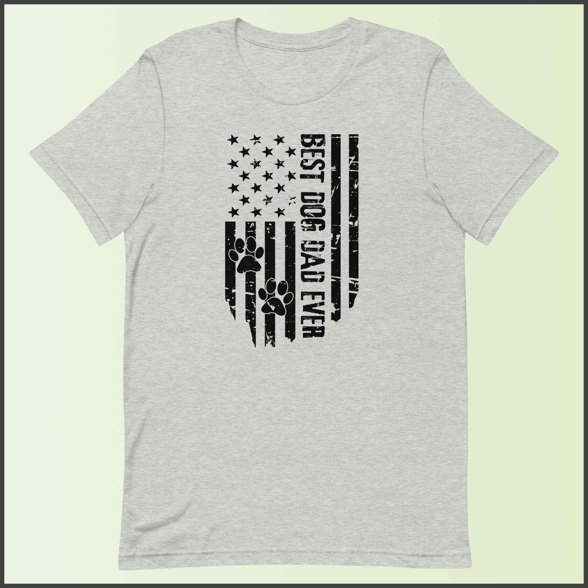 Best Dog Dad Ever Unisex T-shirt