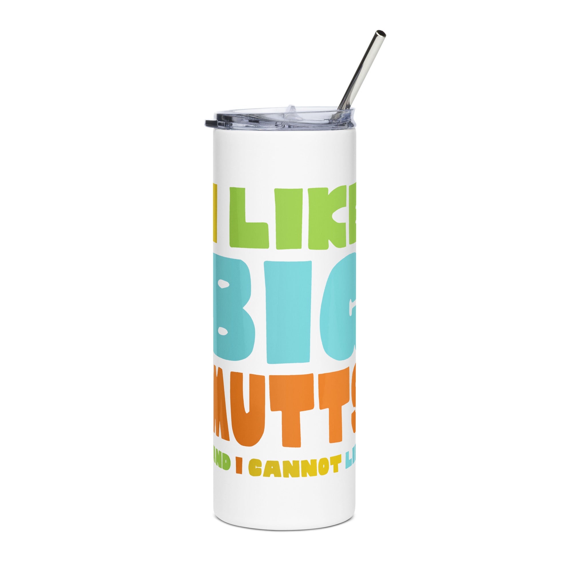 I Like Big Mutts Tumbler