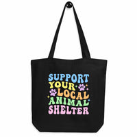 Support Your Local Animal Shelter Eco-friendly Tote Bag