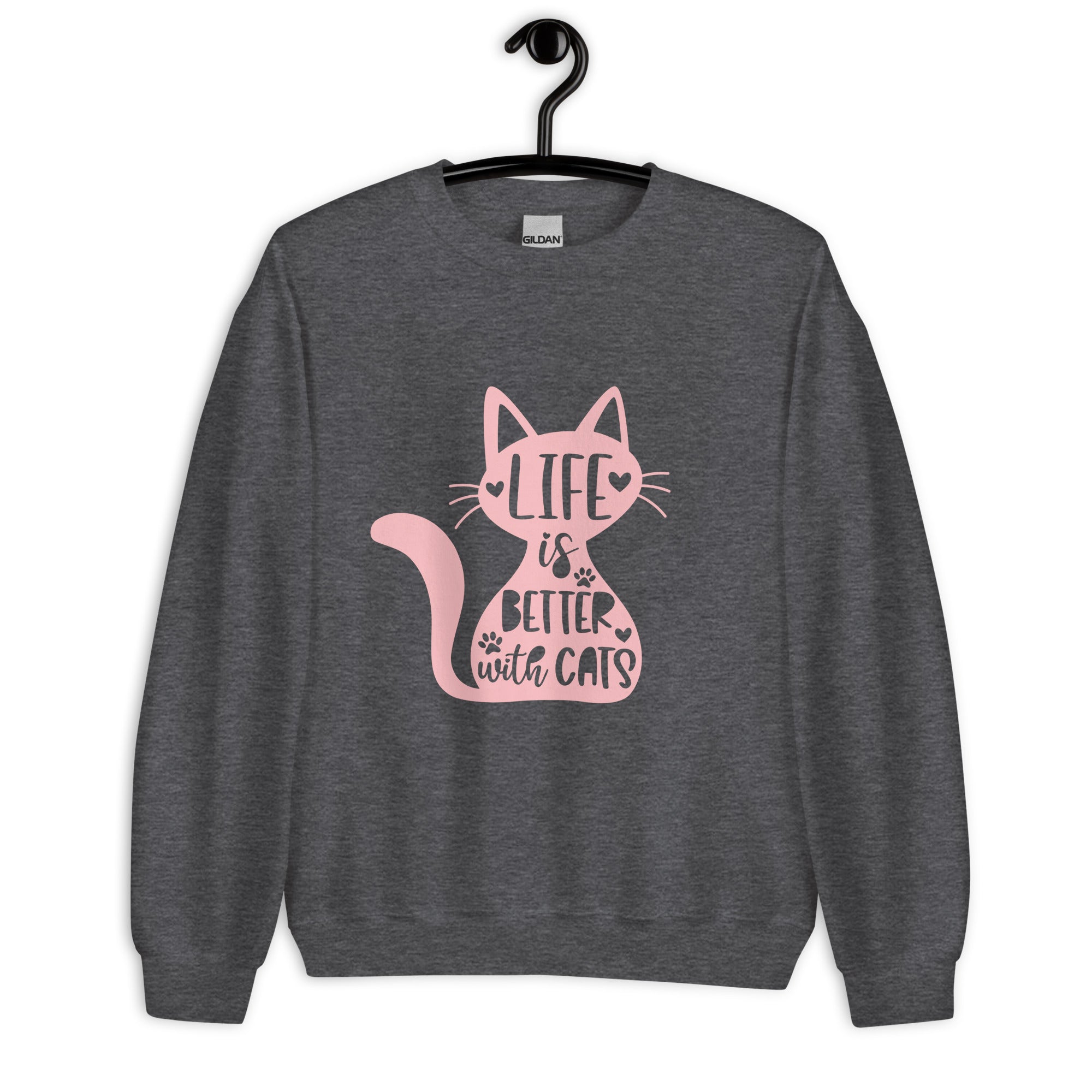 Life is Better with Cats Unisex Sweatshirt