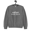 Support Your Local Animal Shelter Unisex Sweatshirt