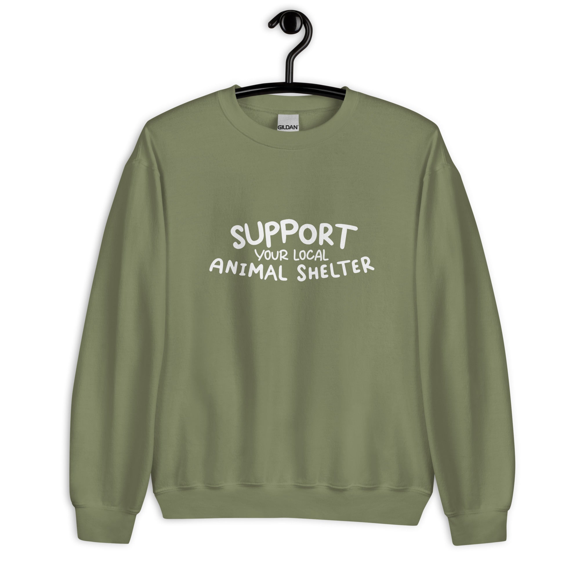 Support Your Local Animal Shelter Unisex Sweatshirt