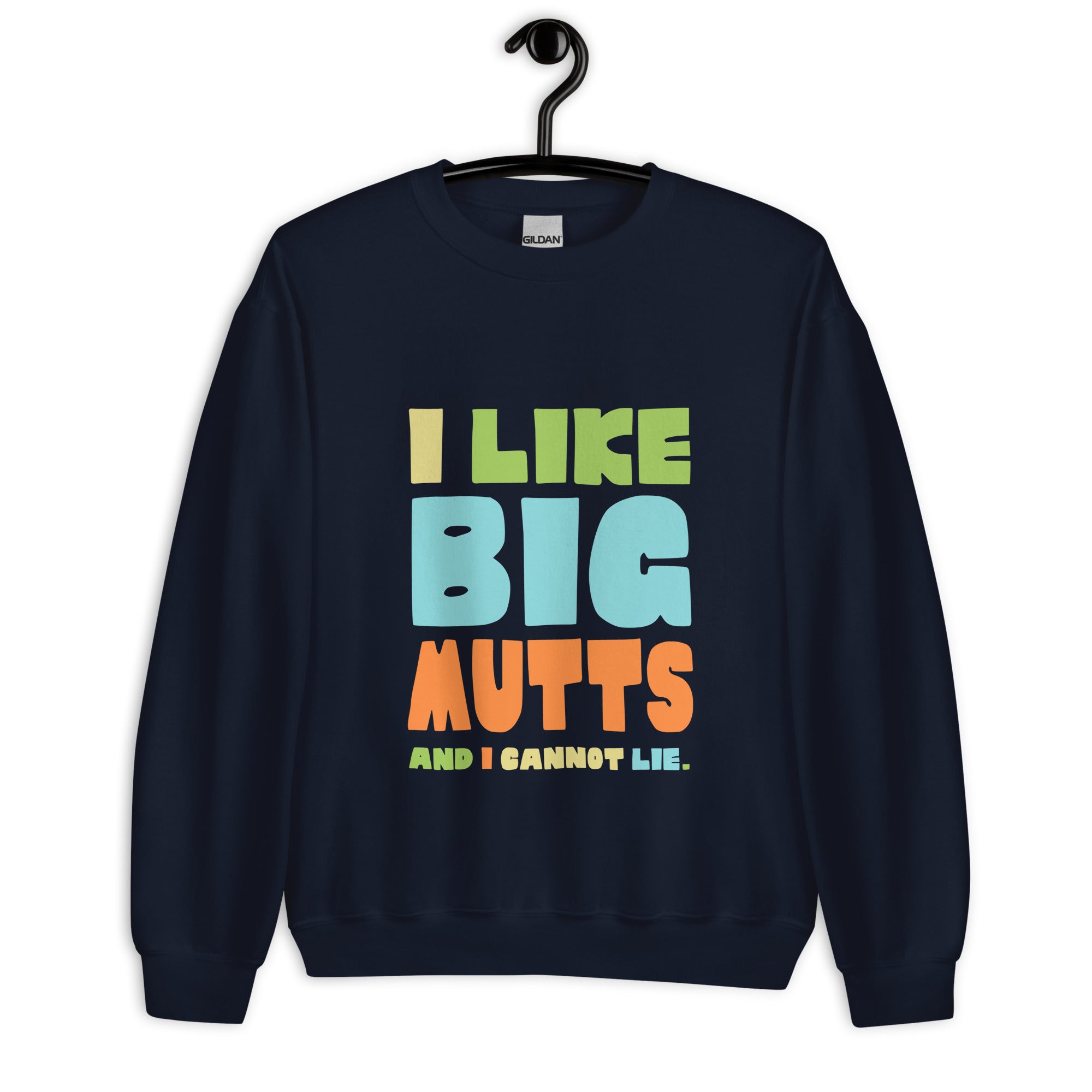 I Like Big Mutts Unisex Sweatshirt