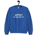 Support Your Local Animal Shelter Unisex Sweatshirt