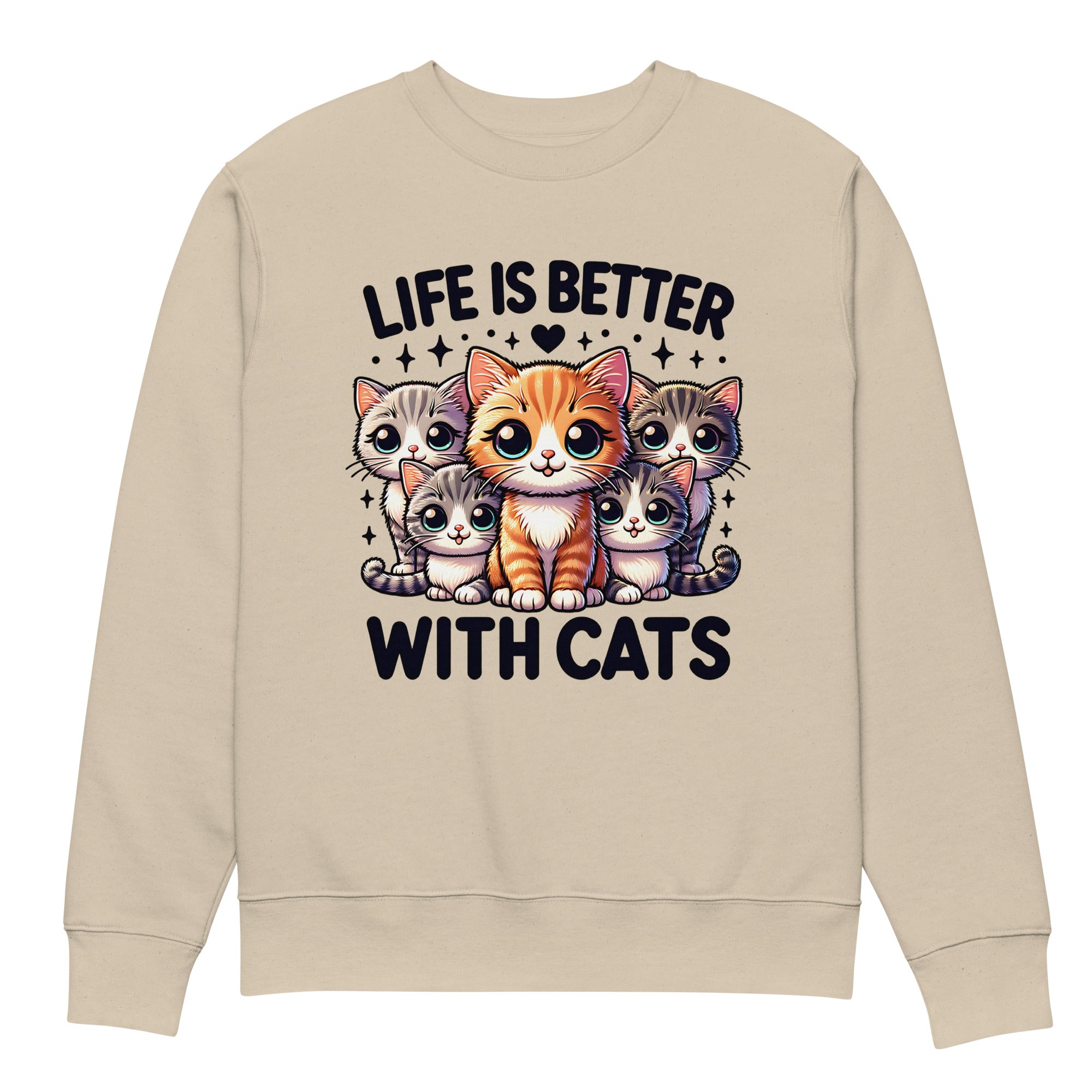 Life is Better with Cats Eco-friendly Unisex Sweatshirt