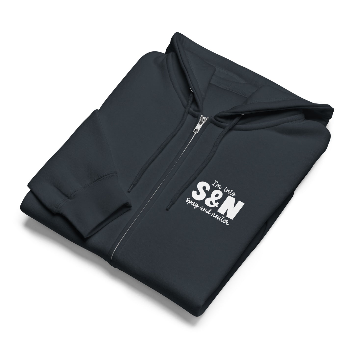 I'm into S&N-Spay and Neuter Zip-up Unisex Hoodie