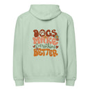 dogs make everything better Light green Zip up hoodie sweatshirt for women men cotton recycled polyester