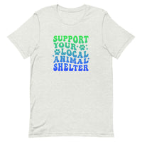 unisex light gray t-shirt "support your local animal shelter" wavy text in blue and green for pet lovers