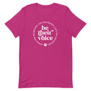 Be Their Voice Unisex T-shirt