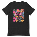 Dog Mama Unisex T-shirt