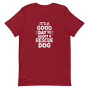 red t-shirt with shelter pet adoption text "it's a good day to adopt a rescue dog" in white