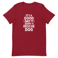red t-shirt with shelter pet adoption text "it's a good day to adopt a rescue dog" in white