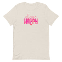 unisex light beige/oatmeal t-shirt with "choose happy" positive message in pink