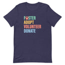 navy blue t-shirt with colorful text 'Foster Adopt Volunteer Donate' to support animal shelter pets
