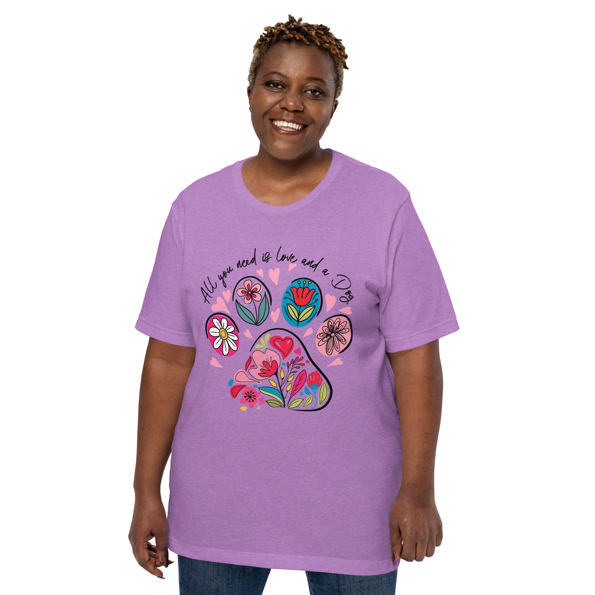 All You Need is Love and a Dog Unisex T-shirt