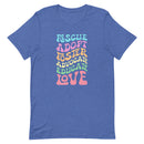 bright blue t-shirt with animal, dog saying "rescue, adopt, foster, advocate, educate, love" in pink, blue, peach, yellow, green