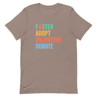 brown t-shirt with colorful text 'Foster Adopt Volunteer Donate' to support animal shelter pets