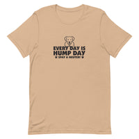Every Day is Hump Day - Spay and Neuter Unisex T-shirt
