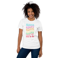 white t-shirt with animal, dog saying "rescue, adopt, foster, advocate, educate, love" in pink, blue, peach, yellow, green