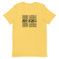 Dog Mom Unisex T-shirt