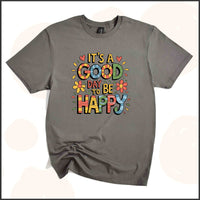 It's a Good Day to Be Happy Unisex Youth T-shirt