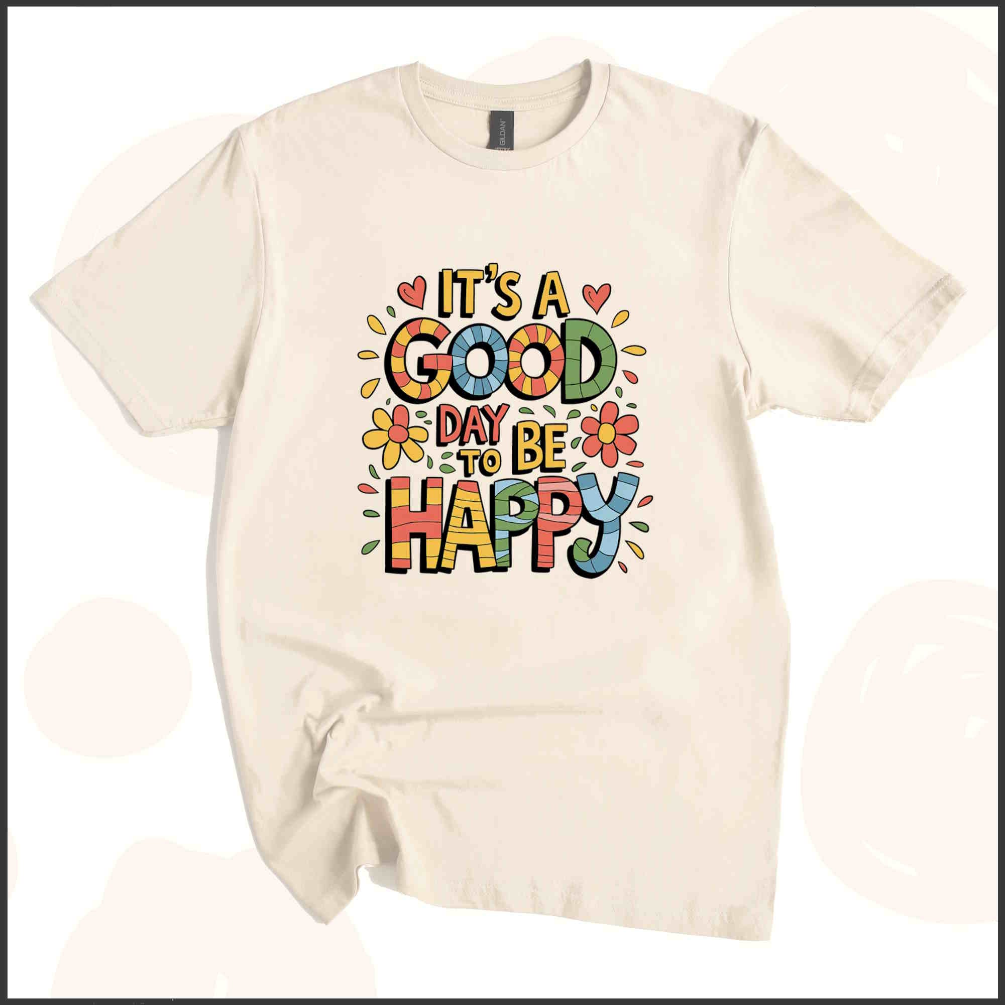 It's a Good Day to Be Happy Unisex Youth T-shirt