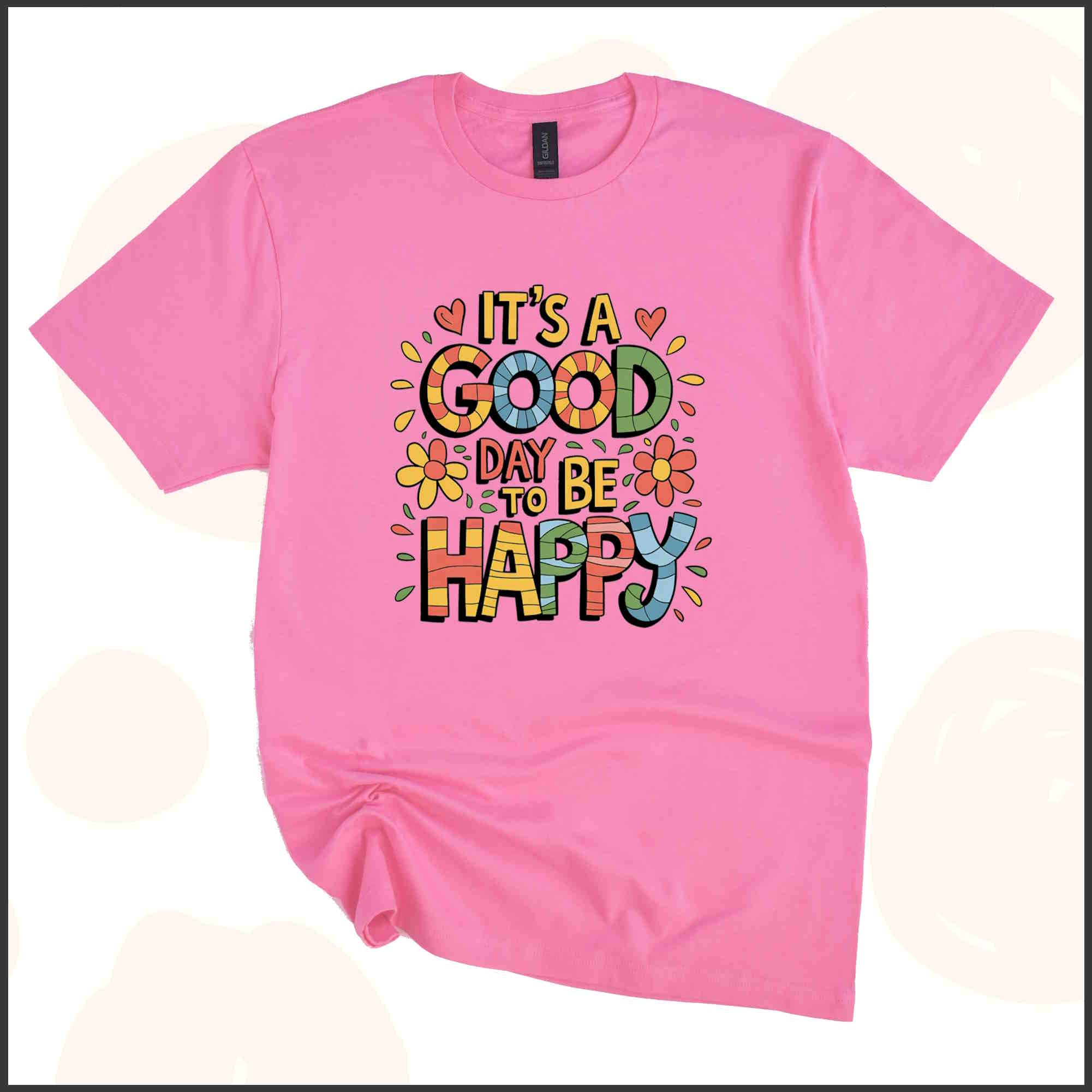 It's a Good Day to Be Happy Unisex Youth T-shirt