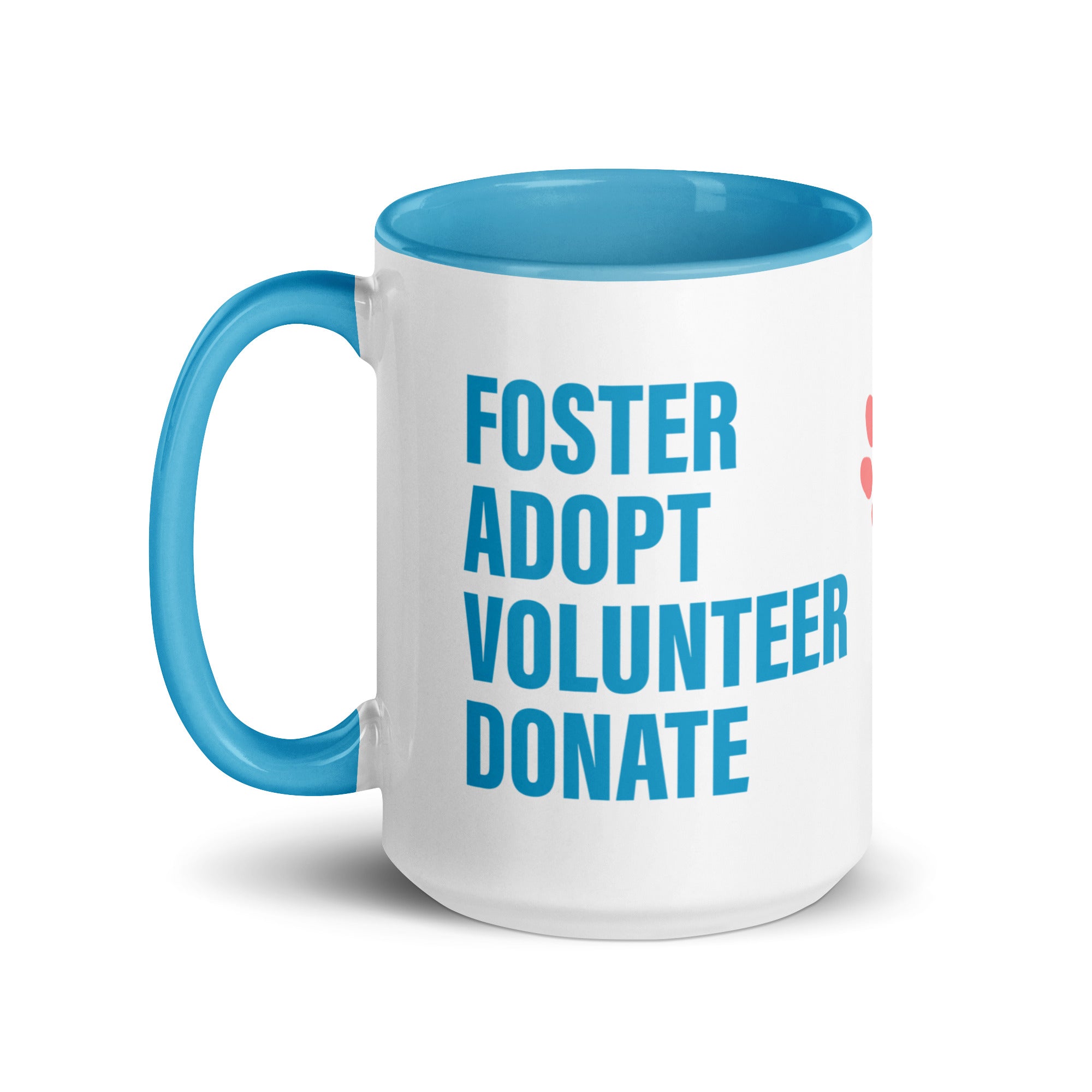 Foster Adopt Volunteer Donate Mug