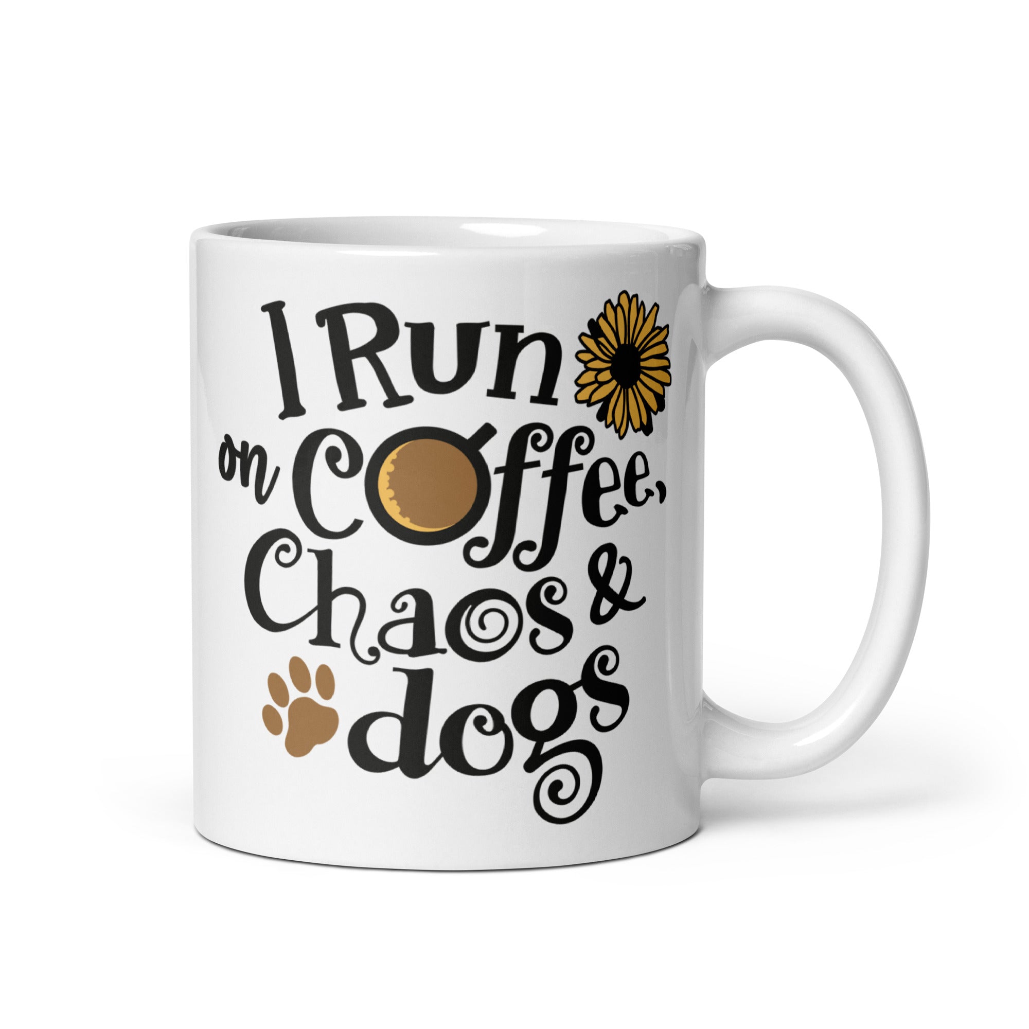 I Run On Coffee, Chaos & Dogs Mug