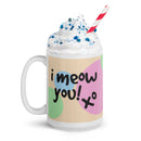 I Meow You! Cat Mug