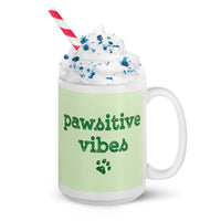 Pawsitive Vibes Mug