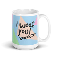 I Woof You! Dog Mug