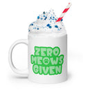 Zero Meows Given Cat Mug