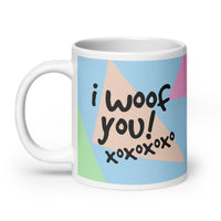 I Woof You! Dog Mug