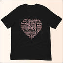 Dog Heart Unisex T-shirt