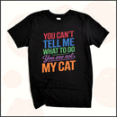 You Can't Tell Me What to Do, You Aren't My Cat Unisex Youth T-shirt