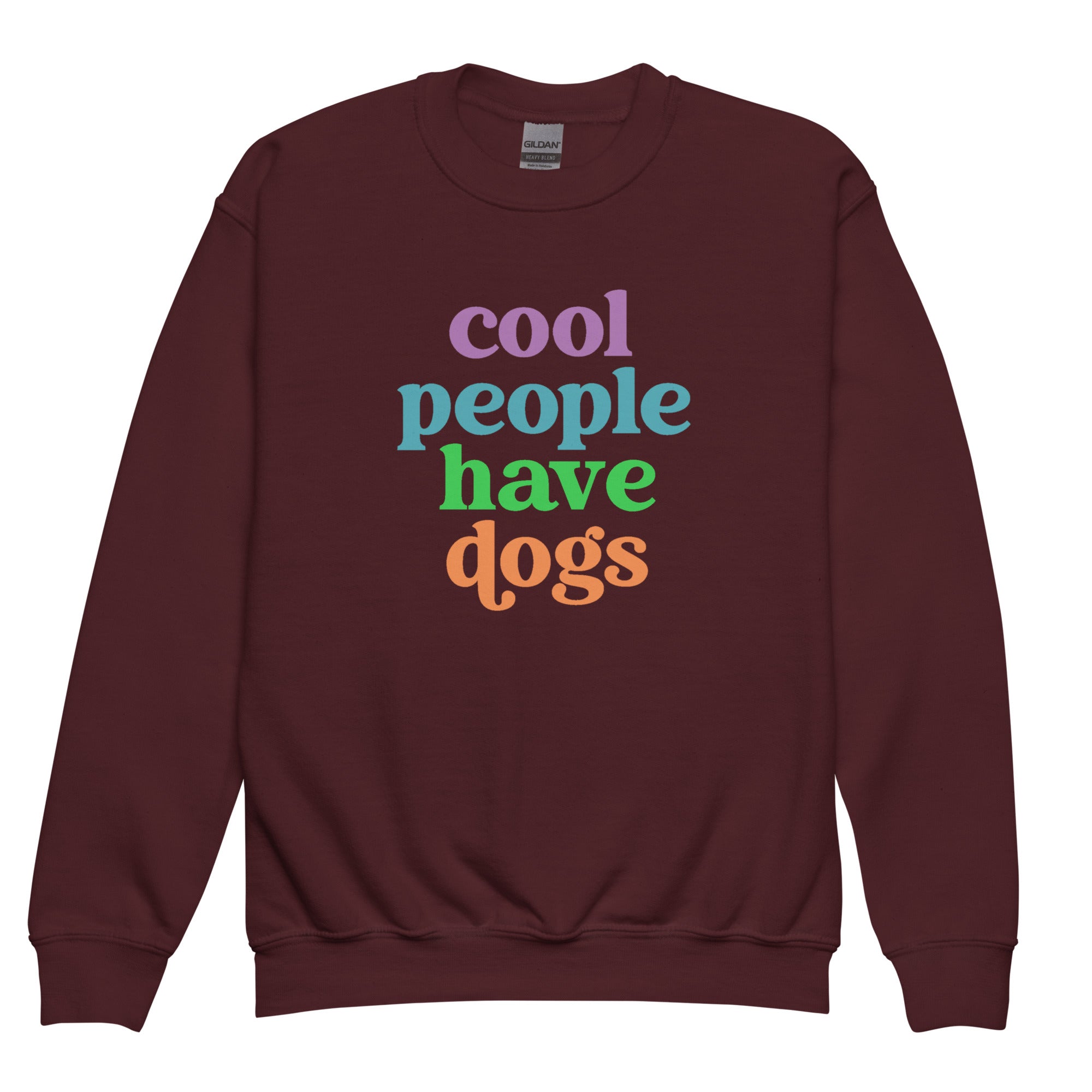 Cool People Have Dogs Unisex Youth Sweatshirt